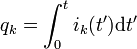 q_k=\int_0^t i_k(t') \mathrmipupuqnt'